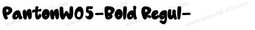 PantonW05-Bold Regul字体转换
